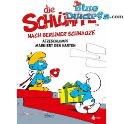 Bande dessinée - Die Schlümpfe - Die Schlümpfe nach Berliner Schnauze Atzeschlumpf markiert den Harten - Hardcover Allemand