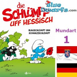Bande dessinée- Die Schlümpfe - Die Schlümpp uff Hessisch 1 Blauschlümpp unn Schwazzschlümpp - Hardcover Allemand
