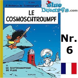Smurfen stripboek - Les Schtroumpfs - Le Cosmoschtroumpf - Hardcover franstalig - Nr. 6