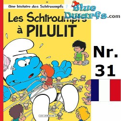 Smurf comic book - Les Schtroumpfs - Les Schtroumpfs a Pilulit - Hardcover French language - Nr. 31
