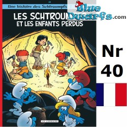 Cómic Los Pitufos Les schtroumpfs - Les schtroumpfs et les enfants perdus - Hardcover Francés - Nr. 40