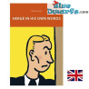 Hergé in his own words - Tintin book - English Edition - 63 pages