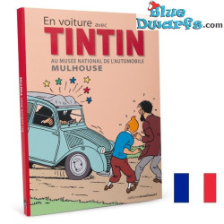 En coche con Tintín - En el Museo Nacional del Automóvil - Libro de Tintín - Libro en francés - 208 páginas
