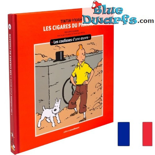 Les coulisses d'une œuvre – Les Cigares du Pharaon – Libro di Tintin – T4 – Edizione francese – Copertina rigida – 112 pagine