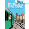 Mostra Trainworld – Poster di Tintin – Tintinimaginatio – 60 x 40 cm