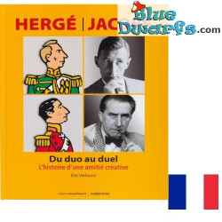 Hergé–Jacobs – Del dúo al duelo – por Éric Verhoest – Libro de Tintín – Edición francesa – Editions Moulinsart - Casterman